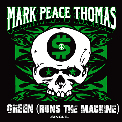 Green (Runs the Machine) (Single) by Mark Peace Thomas - Album Cover Artwork by Damian Valentine